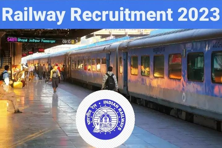 Railway Recruitment 2023 