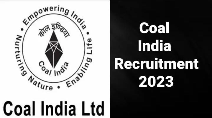 Coal India Limited Recruitment 2023: